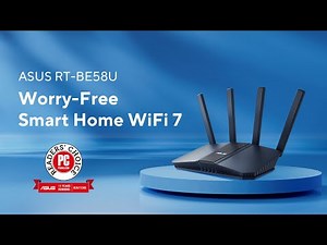 Worry-free Smart Home WiFi 7 | RT-BE58U