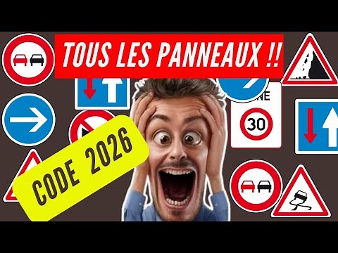 CODE DE LA ROUTE 2026/ REUSSIR LE CODE / PANNEAUX