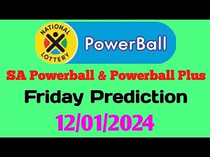 SA Powerball Prediction For Today | Sa Powerball And Powerball Plus Prediction 12 January 2024