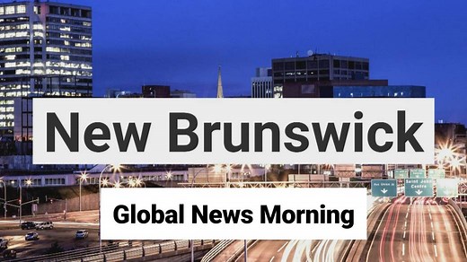 Global News Morning New Brunswick: November 7