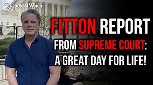 FITTON REPORT: From Supreme Court: A Great Day for Life! Judicial Watch President @TomFitton is at the Supreme Court giving his opinion on the Court overturning Roe and giving abortion laws back to the control of individual states. WATCH NOW! Judicial Watch is expanding its social media presence! Don't miss our breaking news and new content! Follow: @JudicialWatch on Facebook, Twitter, Instagram, YouTube, Rumble, Parler, GETTR, Telegram, and TRUTH! | Judicial Watch