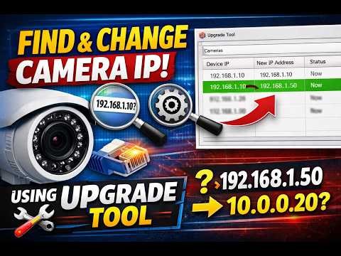 How to find & change camera ip using upgrade tool