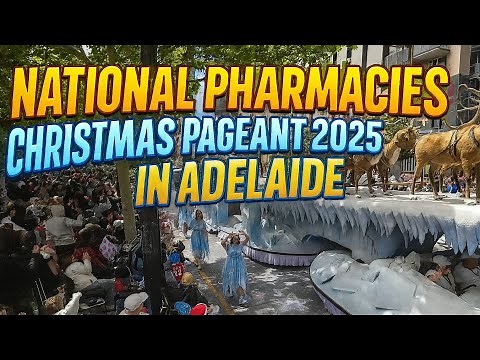 National Pharmacies Christmas Pageant 2025 in Adelaide