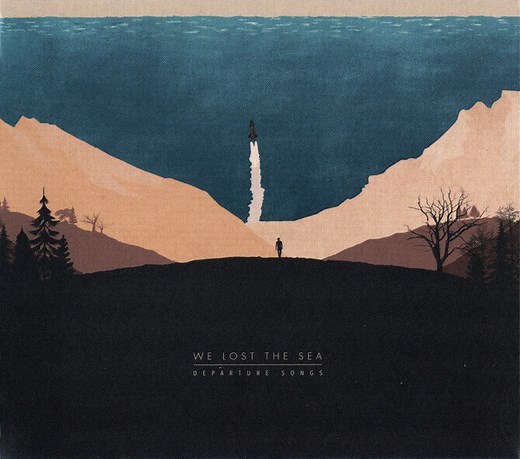 We Lost The Sea - Departure Songs