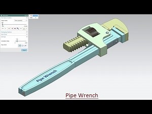 Pipe Wrench - Motion Simulation (Video Tutorial)--Siemens NX