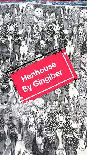 Discover the Henhouse Fabric Line by Gingiber