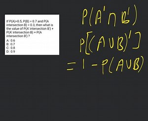 If P(A)=0.5, P(B)=0.7 and P(A intersection B)=0.3, then what is... | Filo