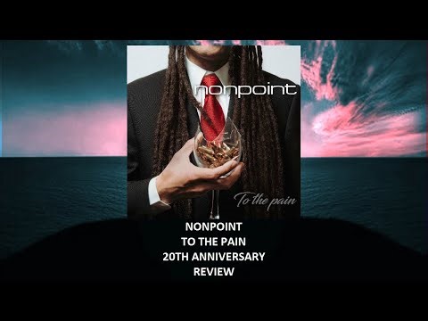 Nonpoint - To The Pain 20th anniversary REVIEW