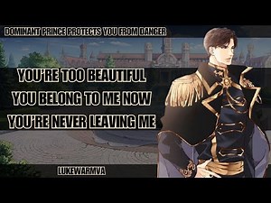 ASMR Dominant Prince Protects You From Danger [M4F] Part 4