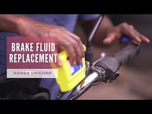 BRAKE FLUID REPLACEMENT IN HONDA UNICORN