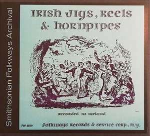 Michael Gorman And Willy Clancy - Irish Jigs, Reels & Hornpipes Recorded In Ireland