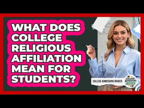 What Does College Religious Affiliation Mean For Students?