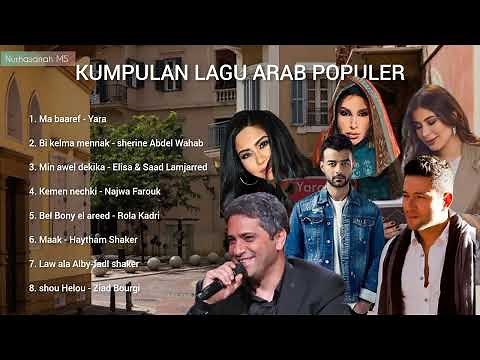 kumpulan lagu Arab populer | lagu Arab yang enak di dengar