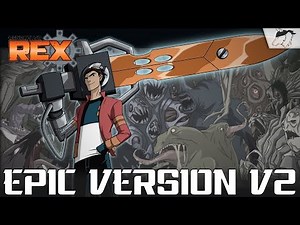 Generator Rex - Intro Theme | Epic Orchestral Version V2