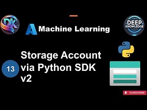 13 How to Create an Azure ML Storage Account with Python SDK v2 Step by Step Guide
