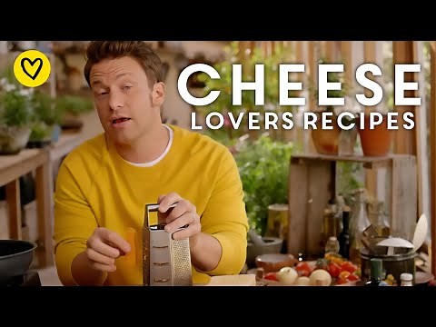 Love Cheese? Try These 4 Recipe Ideas By Jamie Oliver
