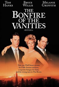 Bonfire of the Vanities (1990) Summary, Trailer, Cast, Where to Watch and More