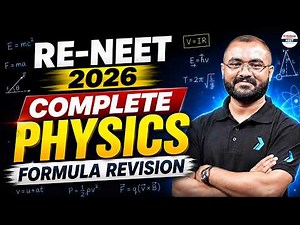 🔥 Complete Most Important Physics Formulas Revision for RE-NEET 2026 | NEET Physics | Must Watch!