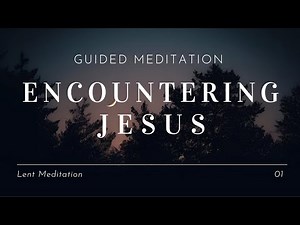 Encountering Jesus's Priorities | Lent Scripture Meditation