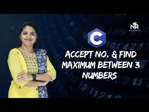 Accept no. & find maximum between 3 numbers