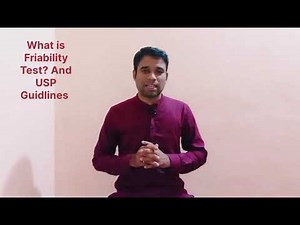 What is Friability Test? l How to Performed Test? l USP Guidlines??