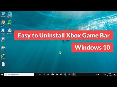 Easy to Uninstall the Xbox Game Bar in Windows 10 [Tutorial]
