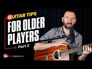 How To Play Guitar For Older Beginners - SUPER Easy - Part 2/3 | Guitar Tricks