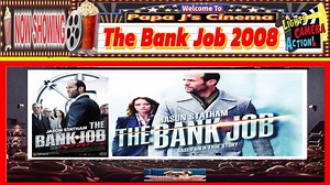 𝗧𝗵𝗲 𝗕𝗮𝗻𝗸 𝗝𝗼𝗯 𝟮𝟬𝟬𝟴⚓️💥💰💥⚓️