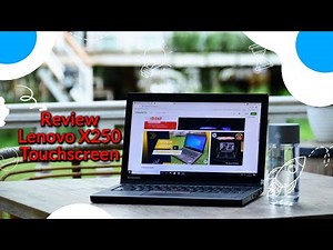 Review Laptop Lenovo Thinkpad X250 (Indonesia)