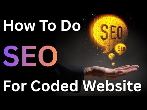 How To Do SEO For Coding Website | How To Do SEO Of Coded Websites? | SEO Tutorial For Beginners
