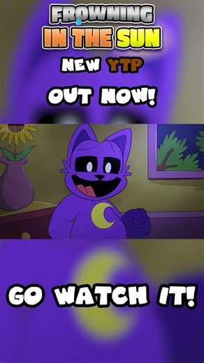WOOAAA - Frowning In The Sun Teaser 28 - #poppyplaytime #ytp #smilingcritters