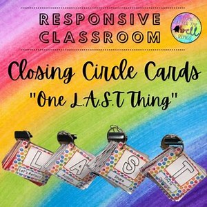 End of Day SEL Activities | Closing Circle for Responsive Classroom Routine