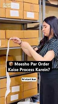 How to Process Orders on Meesho 📦 | Meesho Order Packing Process Step-by-Step for Beginners
