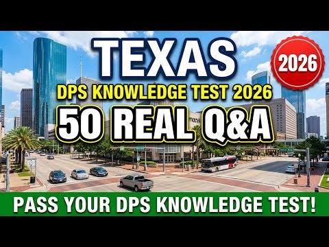2026 Texas DMV Knowledge Test | Traffic Laws & Rules — 50 Must-Know Questions