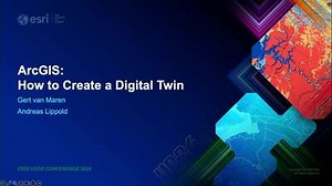 ArcGIS: How to Create a Digital Twin