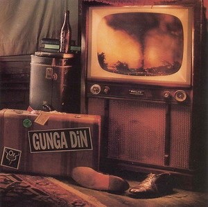 Gunga Din - Gunga Din