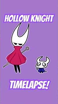 Timelapse Hollow Knight Animation