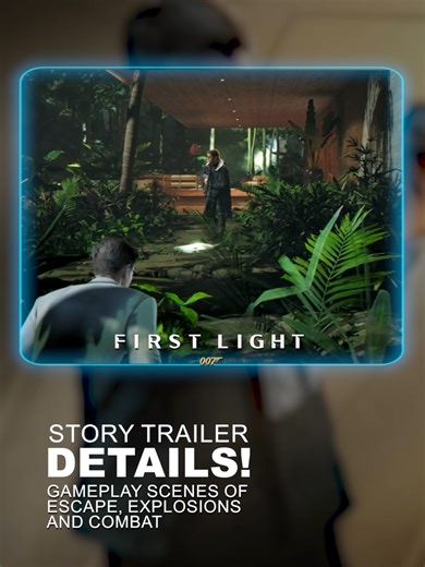 007 FIRST LIGHT DETAILS STORY TRAILER!! 007 First Light Story Trailer First Look Gameplay Scenes of Escape, Explosions, and Combat #007FirstLight #gaming #game #trendingvideo #fyp #playstation #preorder