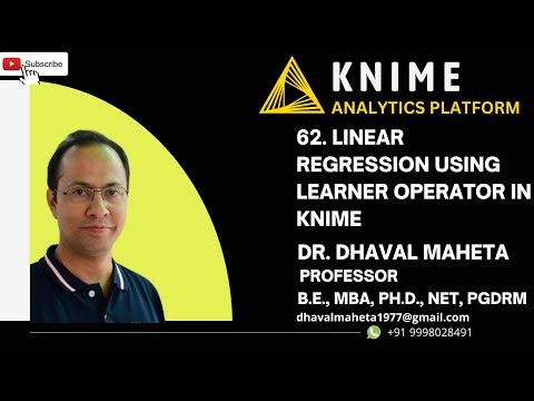 62. Linear Regression Using Learner Operator in KNIME || Dr. Dhaval Maheta
