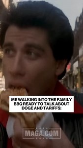 ME WALKING INTO THE FAMILY BBQ READY TO TALK ABOUT DOGE AND TARIFFS | Maga.com