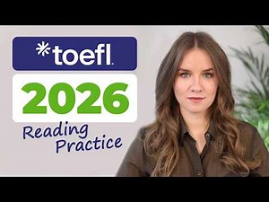 Full TOEFL Reading Test 2026 | Step-by-Step Explanations + Tips That Actually Work