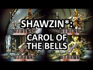 Warframe Shawzin*: Carol of the Bells (Leontovych)