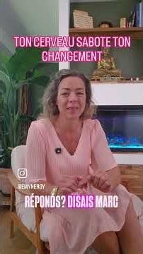 Pourquoi tu ne changes pas : Le secret de ton cerveau