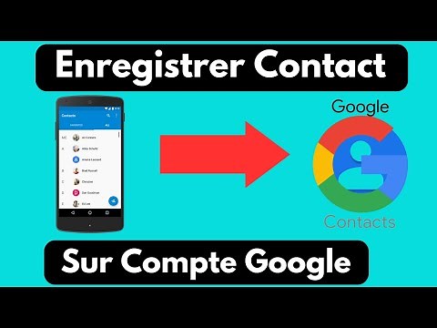Comment sauvegarder ses contacts sur Google - Comment Enregistrer Les Contacts Sur Mon Compte Google