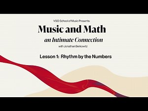Music and Math Lesson 1: Rhythm by the Numbers
