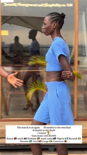 The search is on again ❕30 models to the semi final 15 models to the finale 1 winner 🏆 Goes home with $5,000 Kenya 🇰🇪 south 🇿🇦 Ethiopia 🇪🇹 south sudan🇸🇸 Nigeria 🇳🇬 Burundi 🇧🇮 Rwanda 🇷🇼 chad 🇹🇩 Congo 🇨🇬 Cameroon 🇨🇲 | LawModelsafrica