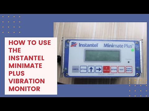 Tutorial - How to use the Instantel Minimate Plus Vibration Monitor
