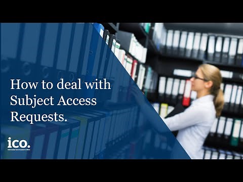 How to deal with Subject Access Requests