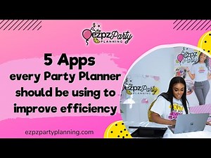 5 Apps Every Party Planner Should Use