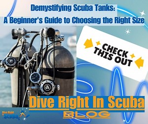 💨 Choosing the right scuba tank is key for a smooth dive! From tank size and pressure to material and maintenance, every detail affects your underwater adventure. At Dive Right In Scuba, we’ll help you pick the perfect tank and ensure it’s ready for your next dive so you can explore confidently! 🌊 Click 👉:https://www.diverightinscuba.com/blog/demystifying-scuba-tanks-a-beginners-guide-to-choosing-the-right-size | Dive Right In Scuba